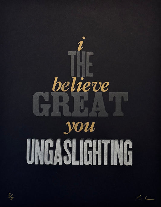 Celia Cheng - The Great Ungaslighting (print)